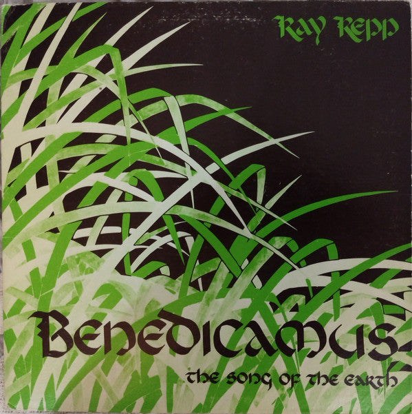 Ray Repp - Benedicamus (The Song Of The Earth) // Vinyl Record