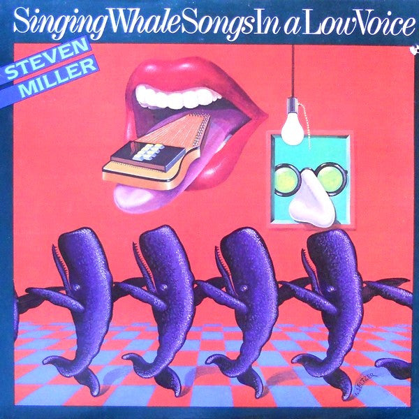 Steven Miller - Singing Whale Songs In A Low Voice // Vinyl Record