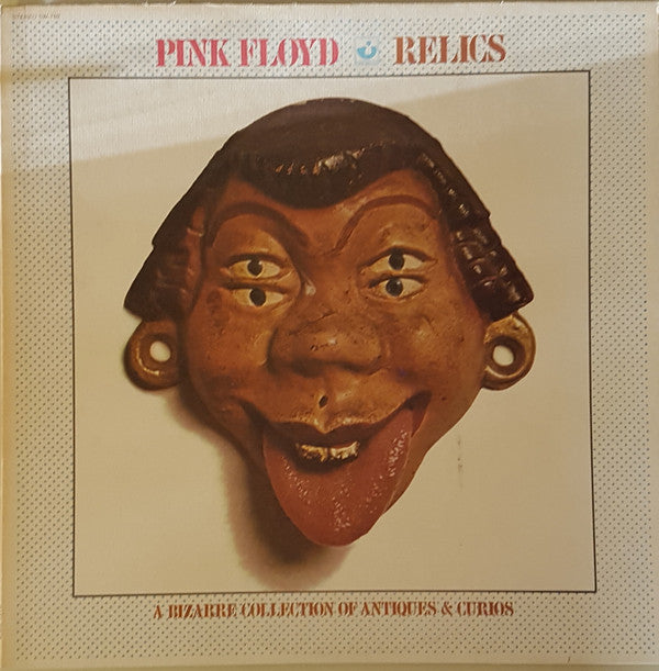 Pink Floyd - Relics - A Bizarre Collection Of Antiques & Curios // Vinyl Record