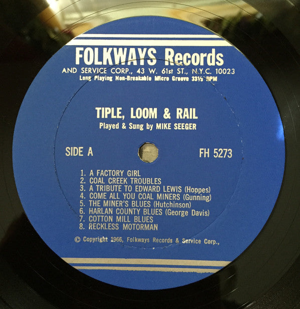 Mike Seeger - Tipple, Loom & Rail // Vinyl Record / Factory sealed
