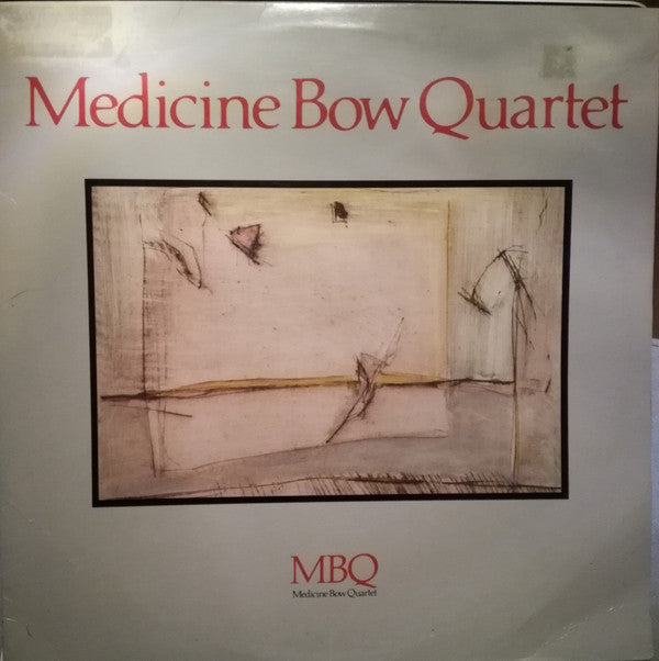 Medicine Bow Quartet - MBQ // Vinyl Record
