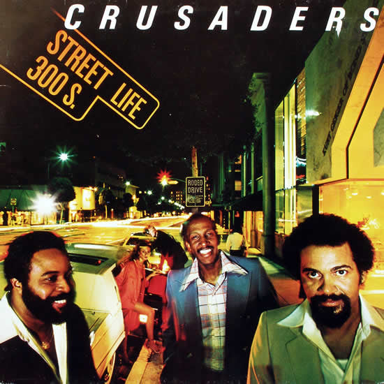 The Crusaders - Street Life // Vinyl Record