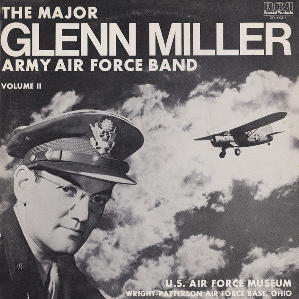 Glenn Miller And The Army Air Force Band - USAF Museum / Wright-Patterson AFB / Volume Ⅱ // Vinyl Record