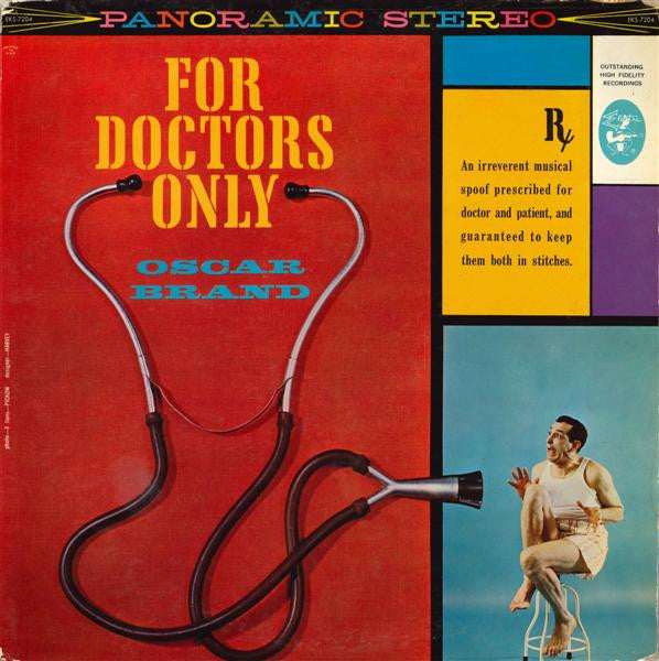 Oscar Brand - For Doctors Only // Vinyl Record