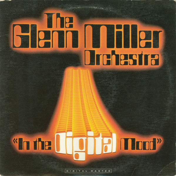 The Glenn Miller Orchestra - In The Digital Mood // Vinyl Record