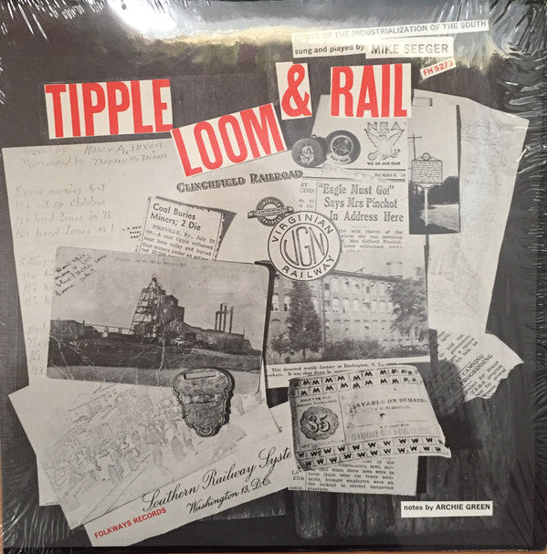 Mike Seeger - Tipple, Loom & Rail // Vinyl Record
