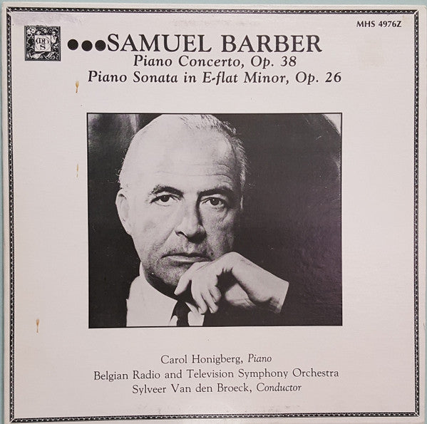 Samuel Barber - Samuel Barber: Piano Concerto Opus 38 / Piano Sonata in E Flat Minor, Opus 26 // Vinyl Record