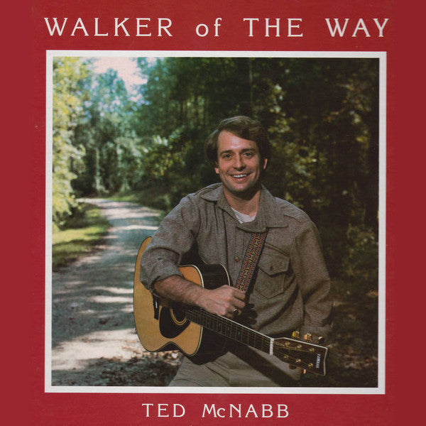 Ted McNabb - Walker Of The Way // Vinyl Record