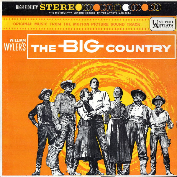 Jerome Moross - The Big Country (Original Music From The Motion Picture Sound Track) // Vinyl Record