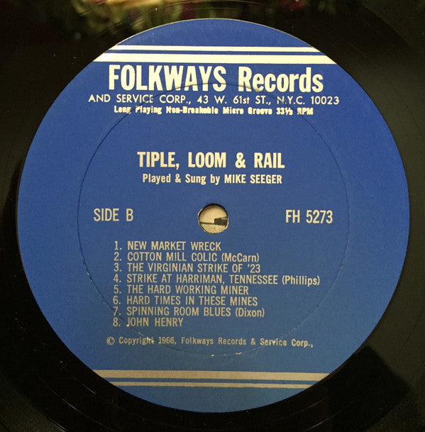 Mike Seeger - Tipple, Loom & Rail // Vinyl Record